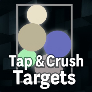 Tap & Crush Targets